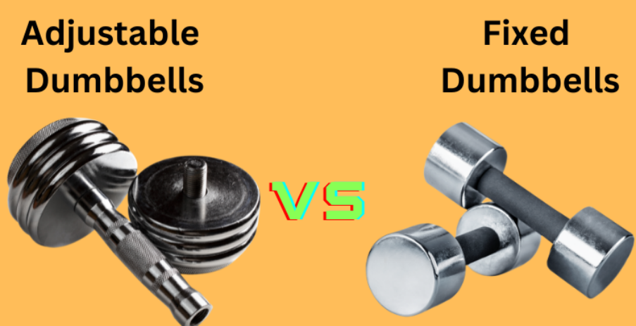 Adjustable Dumbbells VS Fixed