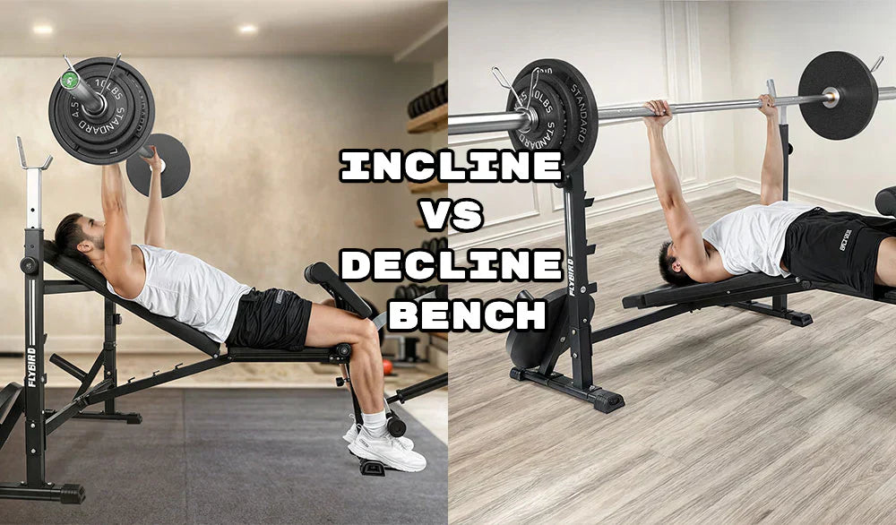 Incline vs Decline Bench